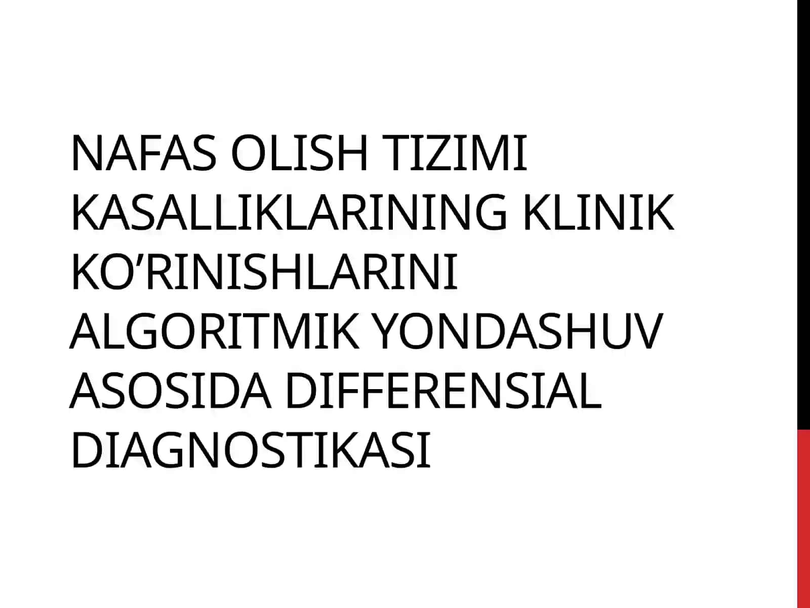 Nafas olish tizimi kasalliklarining klinik ko‘rinishlarini algoritimik yondashuv 2