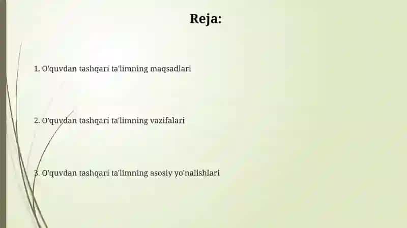 Sinfdan tashqari o'qitishning maqsadlari va vazifalari 2