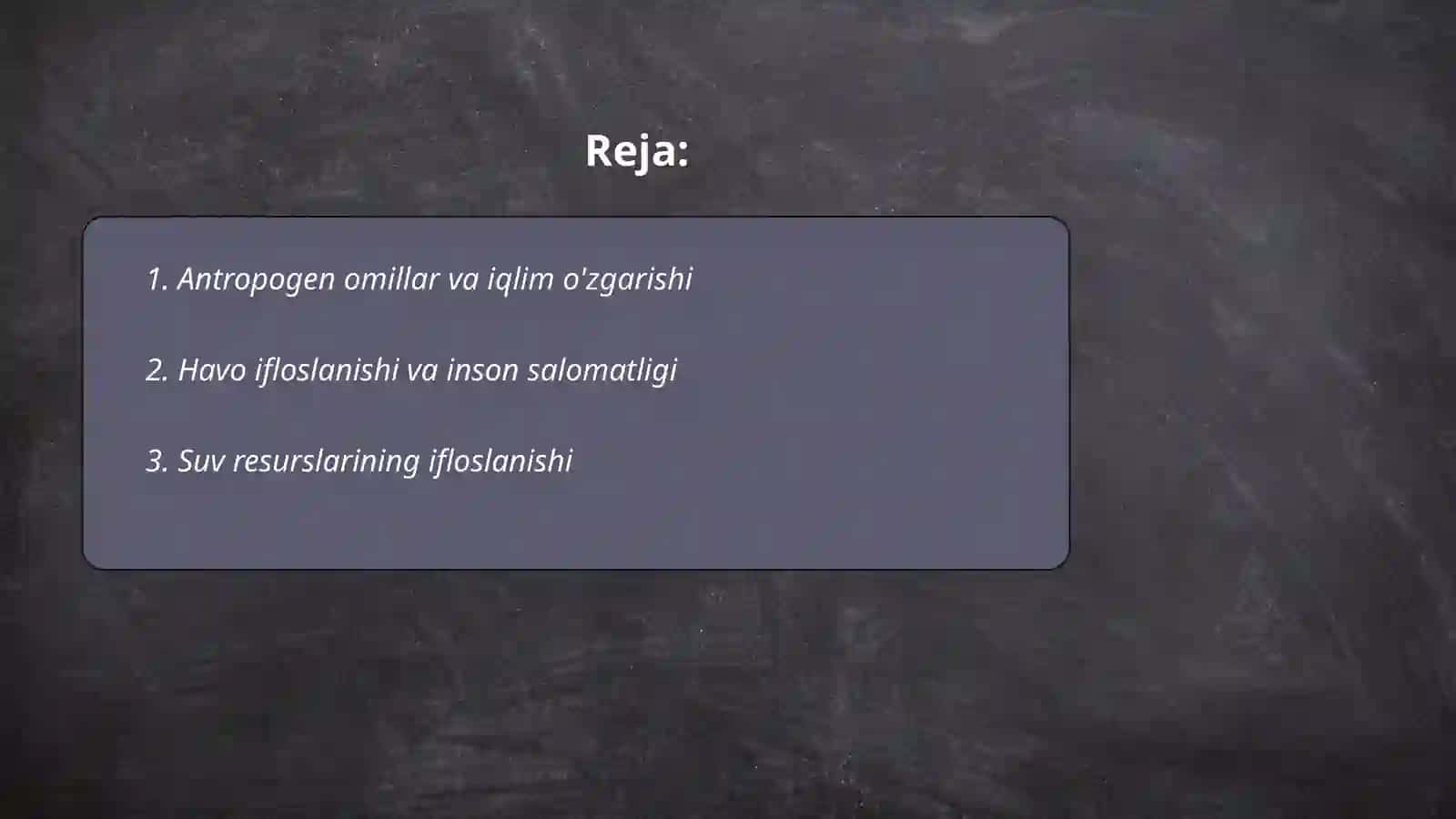 Antrapogen omillarning biosferaga ta'siri 2