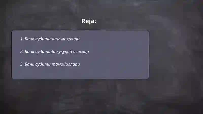 Банк аудити фанининг предмети методи ва вазифалари 2