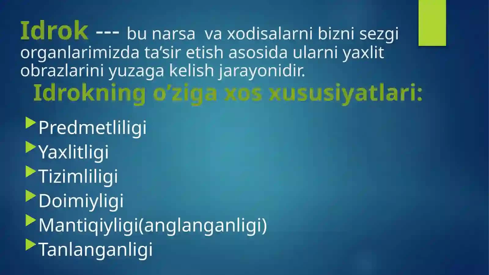 Idrok Xususiyatlari 2