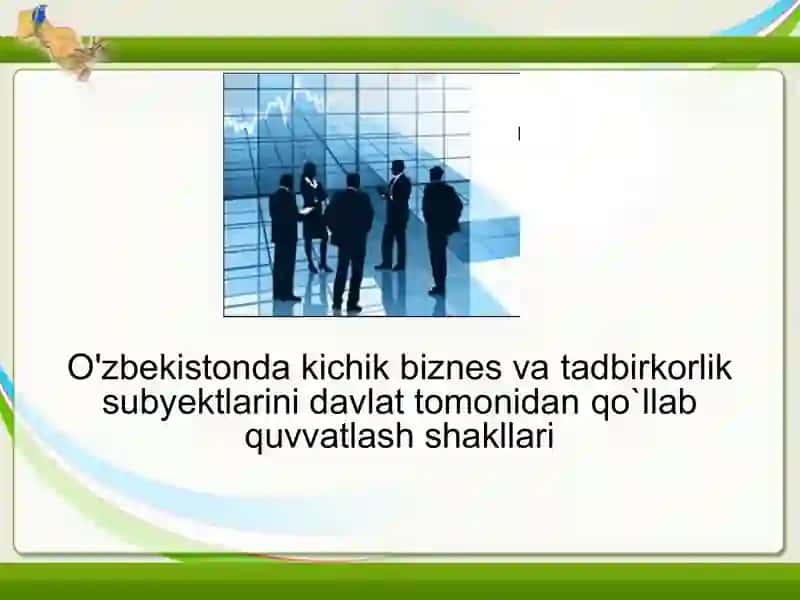 Kichik biznes va tadbirkorlikni rivojlantirishda axborot tizimidan qanday foydalanadilar 2