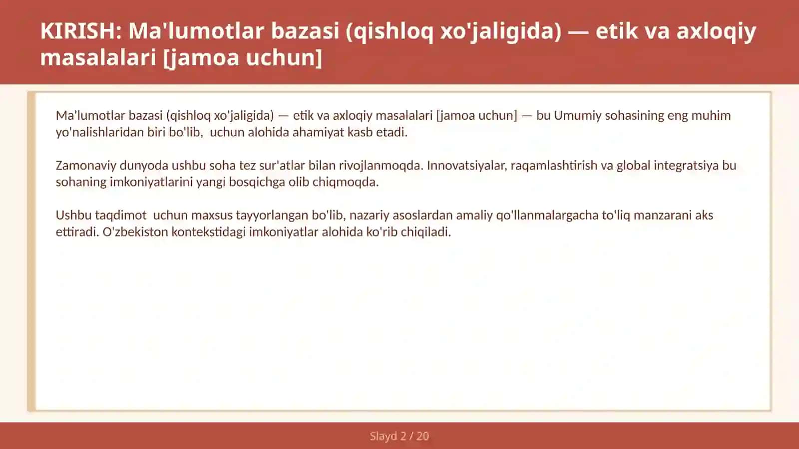 Ma'lumotlar bazasi (qishloq xo'jaligida) — etik va axloqiy masalalari [jamoa uchun] 2