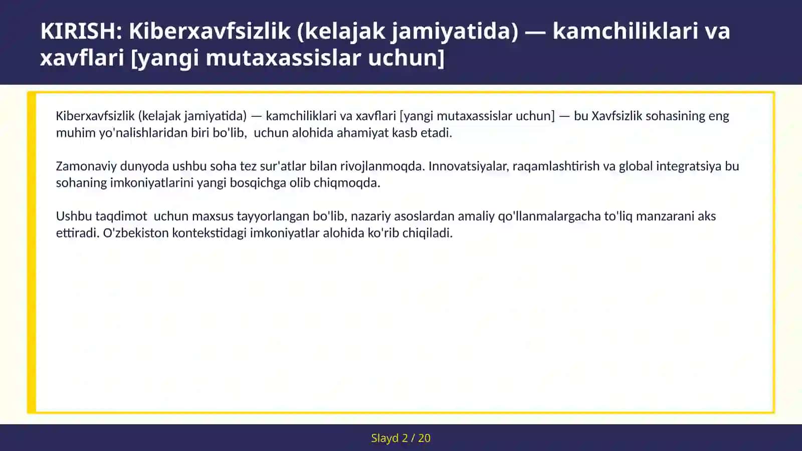 KIBERXAVFSIZLIK (KELAJAK JAMIYATIDA) — KAMCHILIKLARI VA XAVFLARI [YANGI MUTAXASSISLAR UCHUN] 2