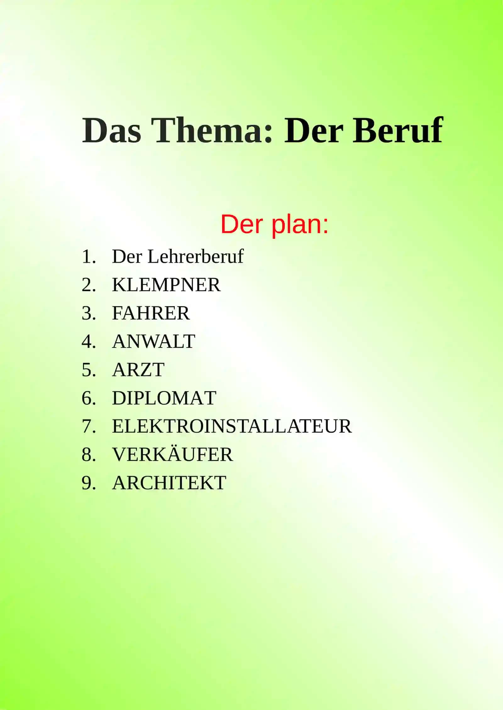 Das Thema: Der Beruf 2