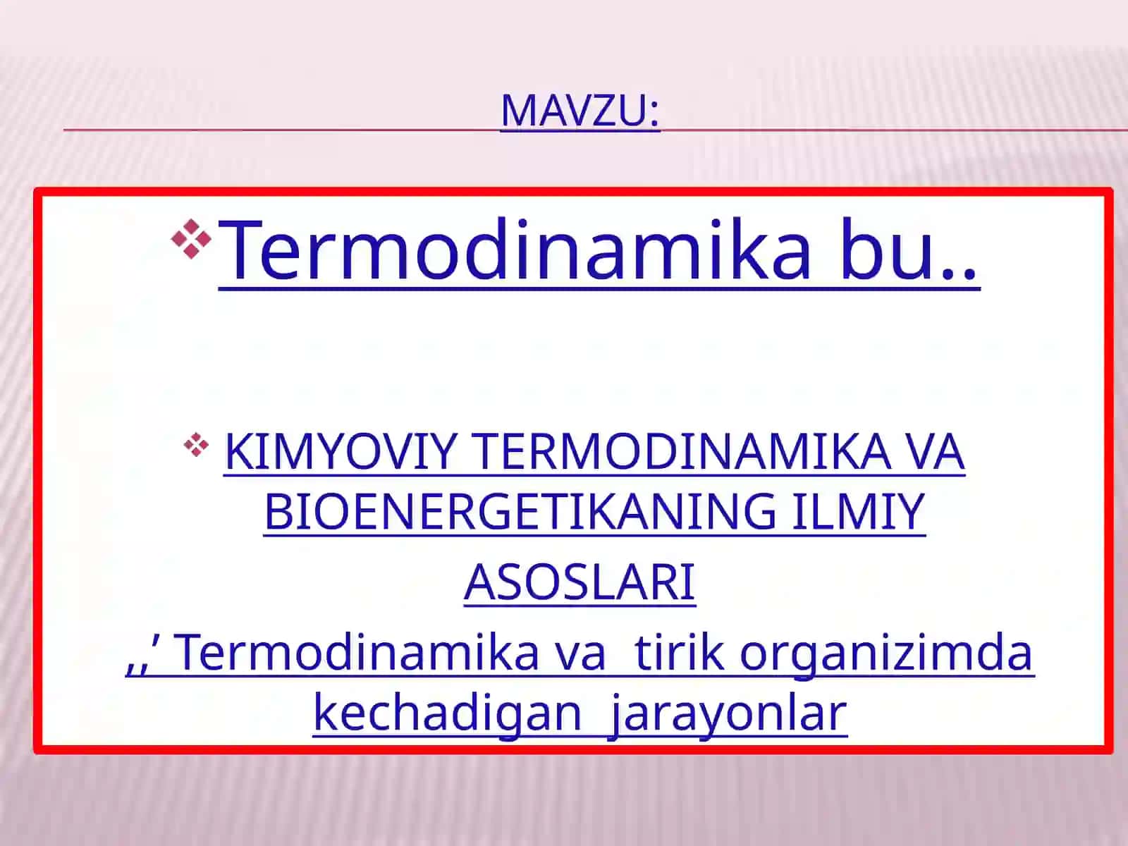 Termodinamika va biologik jarayonlar 2