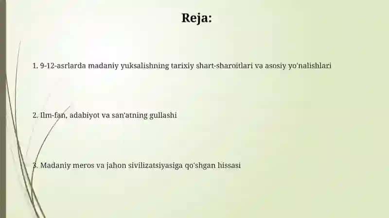 9-12 asrlarda madaniy yuksalishning tarixiy shart-sharoitlari va asosiy yo'nalishlari 2