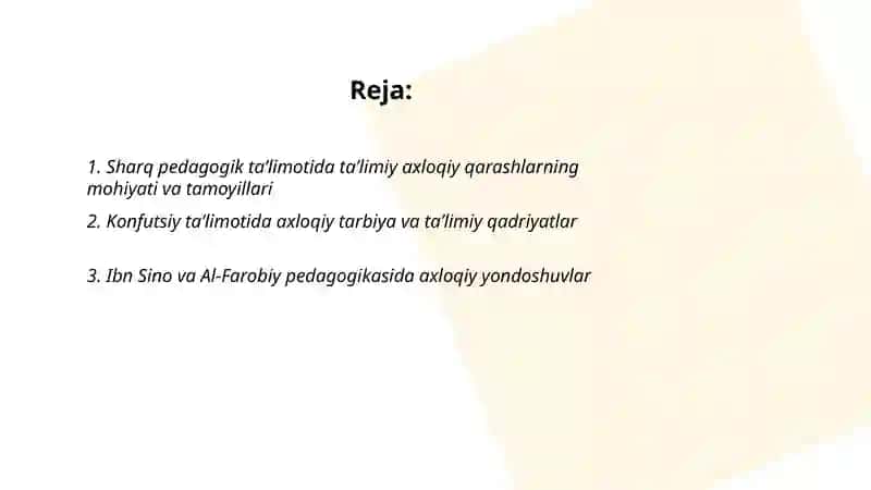 Sharq pedagogik taʼlimotida taʼlimiy axloqiy qarashlar 2