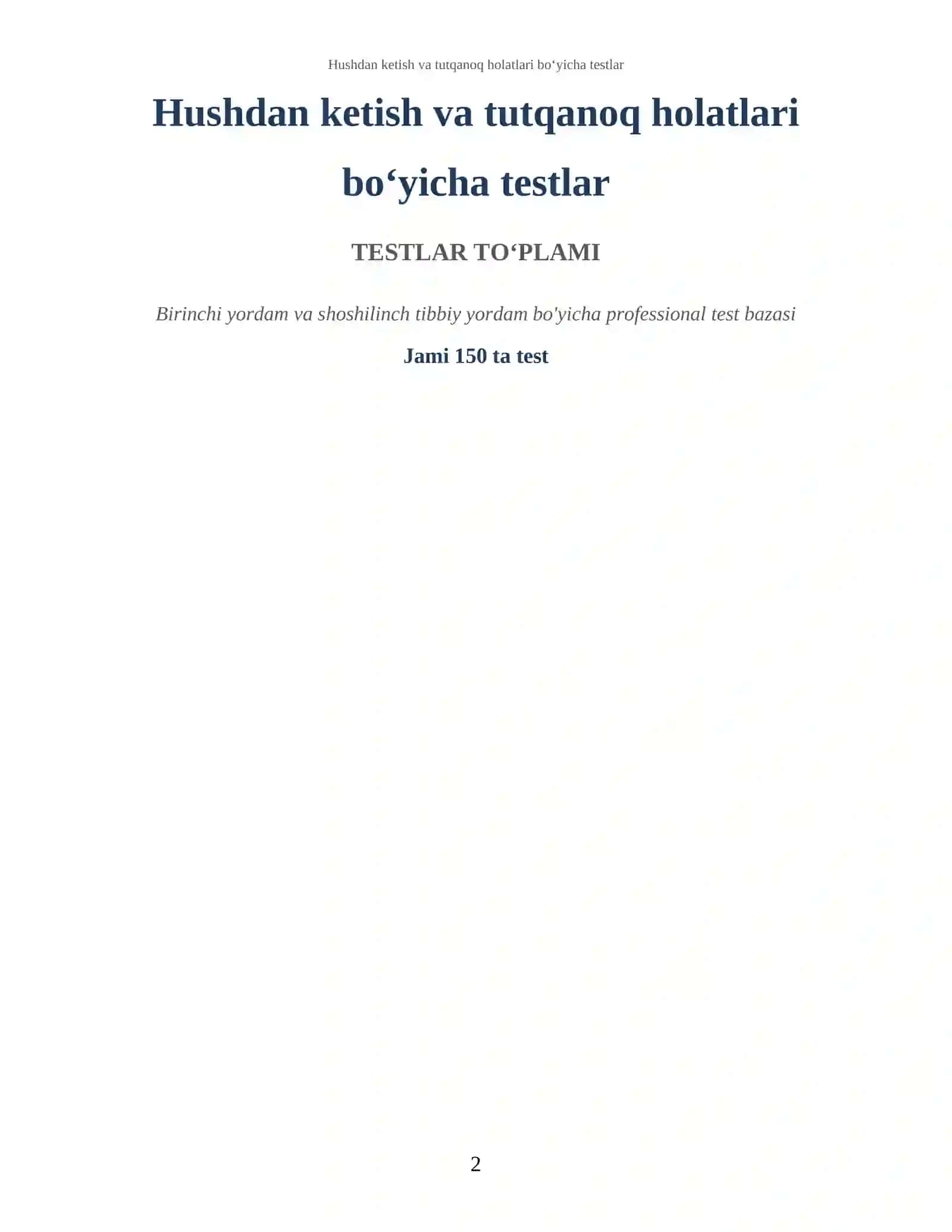 Hushdan ketish va tutqanoq holatlari bo‘yicha testlar 2