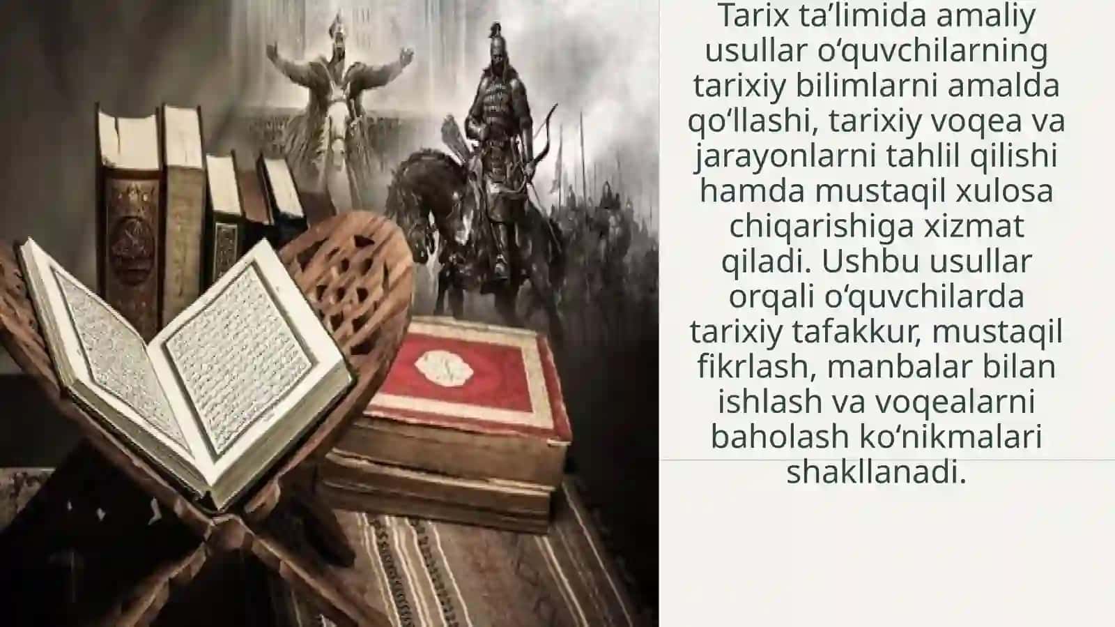 Tarix ta'limining amaliy usullari va tarix darsning turlari 2