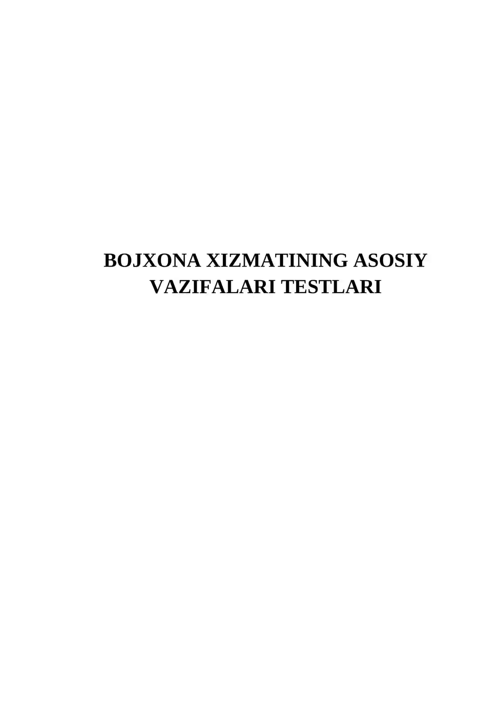 BOJXONA XIZMATINING ASOSIY VAZIFALARI TESTLARI 2