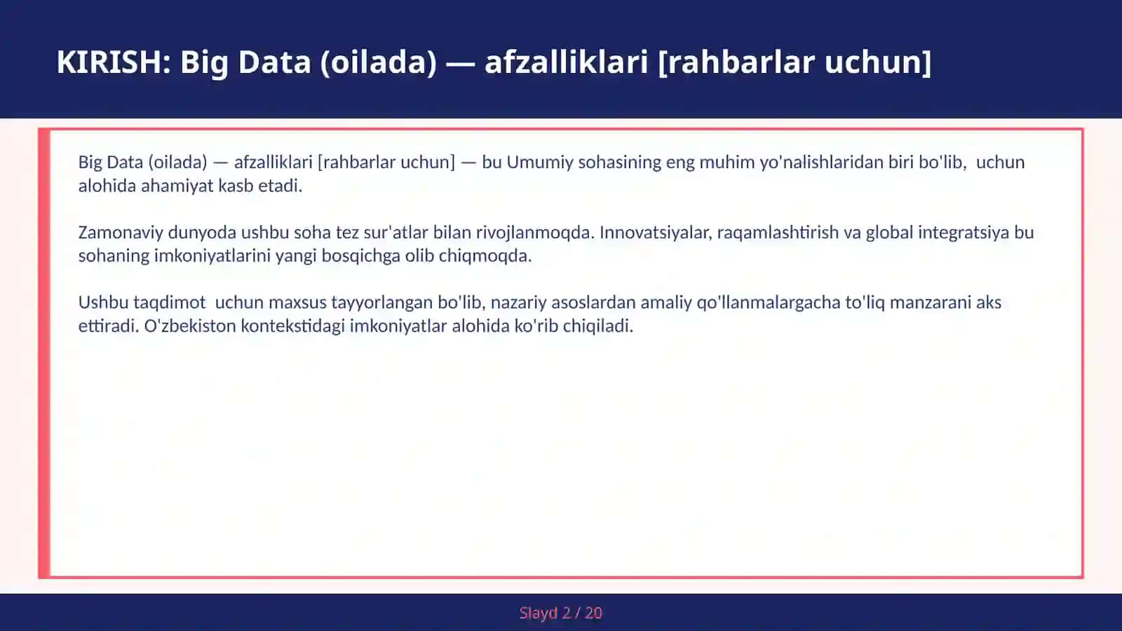 BIG DATA (OILADA) — AFZALLIKLARI [RAHBARLAR UCHUN] 2