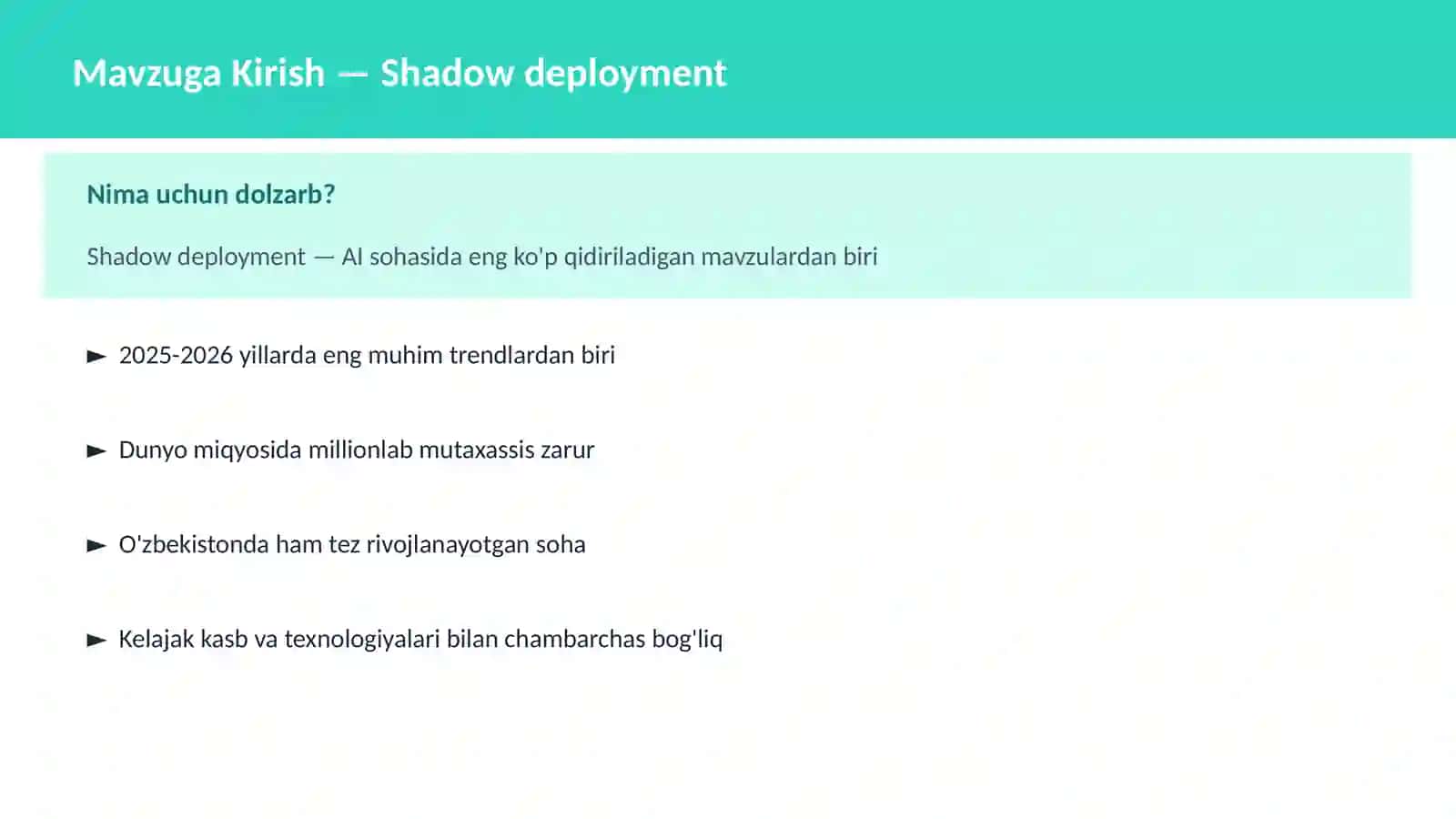 Shadow deployment 2