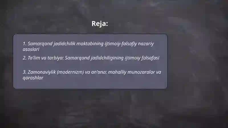Samarqand jadidchilik maktabining ijtimoiy-falsafiy nazariy asoslari 2