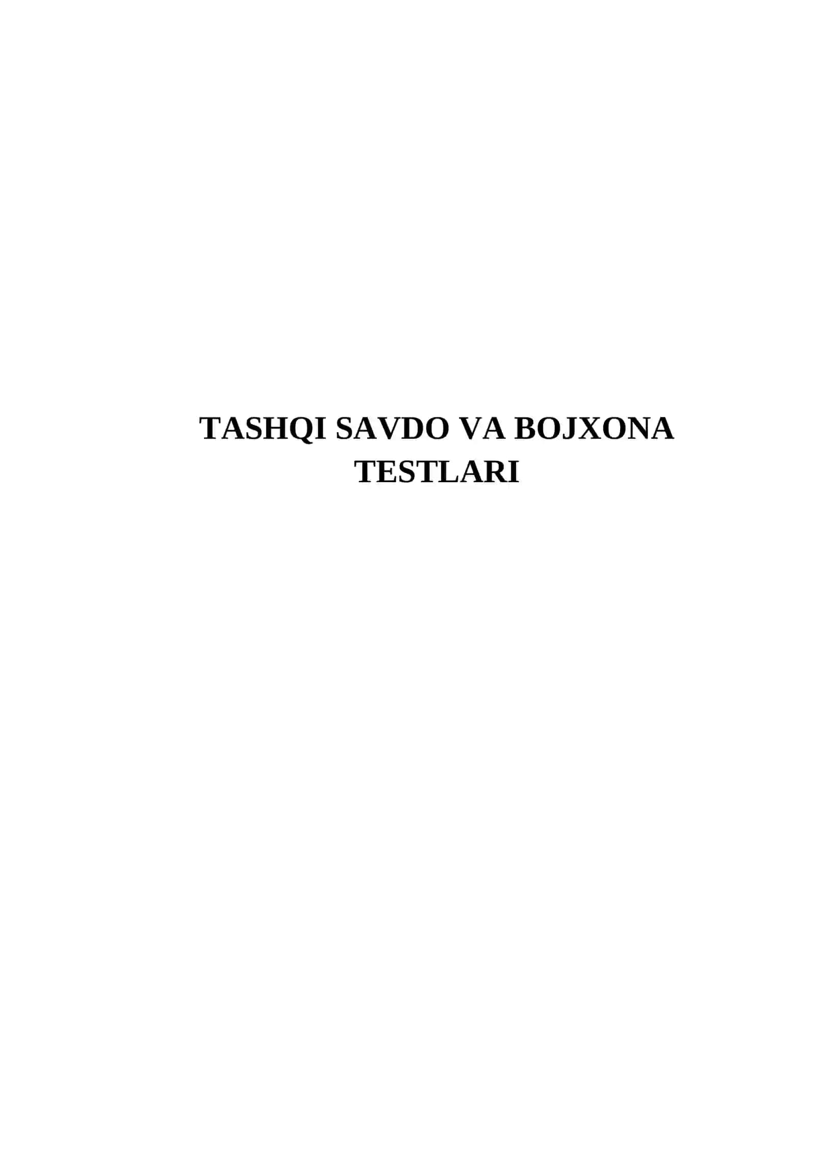 TASHQI SAVDO VA BOJXONA TESTLARI 2
