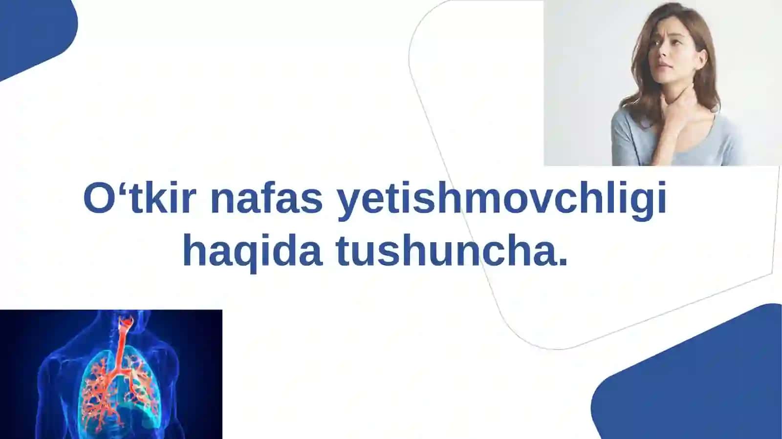 O‘tkir nafas yetishmovchiligi (ONY) 2