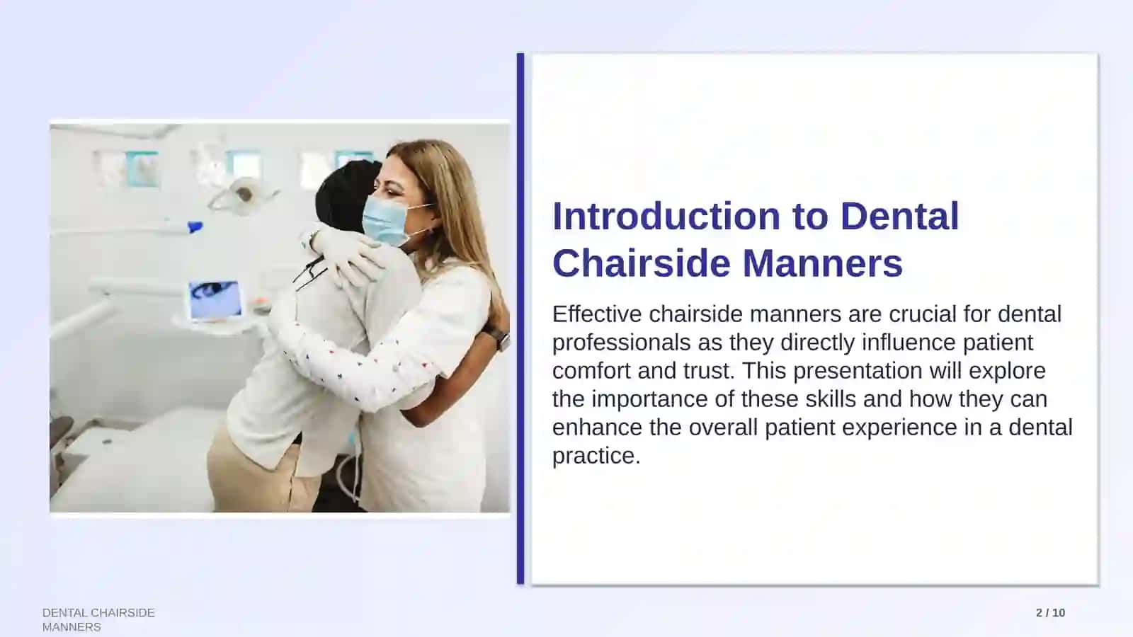 Dental Chairside Manners 2