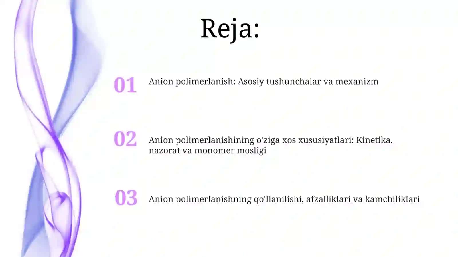 Anion polimerlanish rеаksiyalаri vа ulаrning o‘zigахоs хususiyatlаri 2