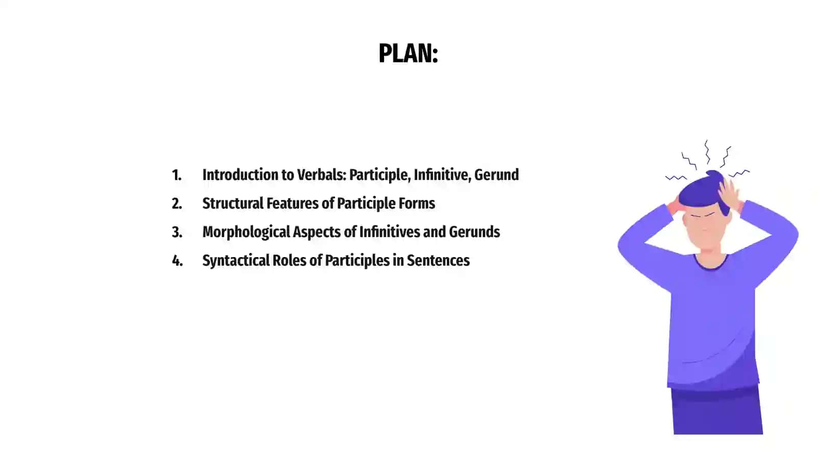 Verbals: Participle, Infinitive, Gerund 2