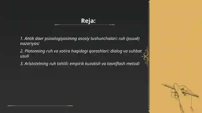 Antik davr psixologiyasi. Psixologiya tadqiqot metodlari: kuzatish, anketa, suhbat 2
