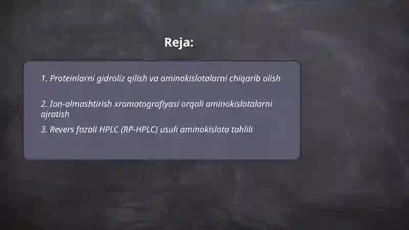Aminokislotalarni ajratib olish va identifikatsiyalash usullari 2