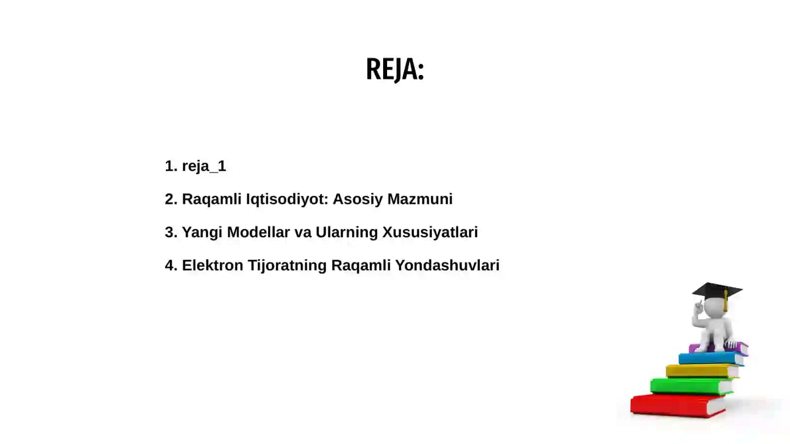 Raqamli Iqtisodiyot: Asosiy Mazmuni 2