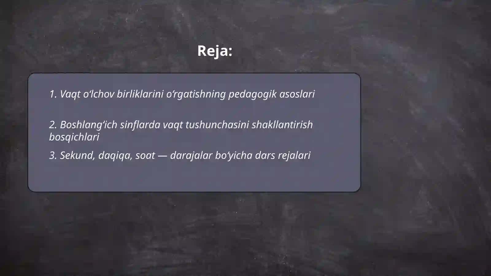 Boshlang‘ich sinflarda vaqt о‘lchov birliklarini о‘rgatish metodikasi 2
