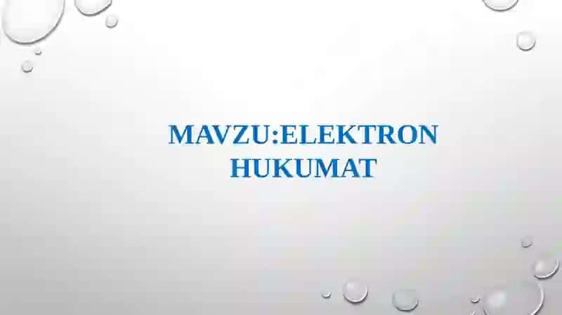 Mavzu:Elektron hukumat 2