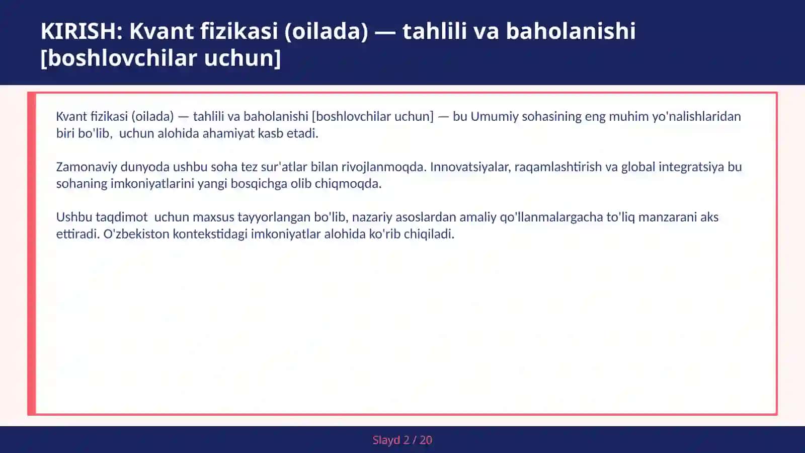 Kvant fizikasi (oilada) — tahlili va baholanishi [boshlovchilar uchun] 2