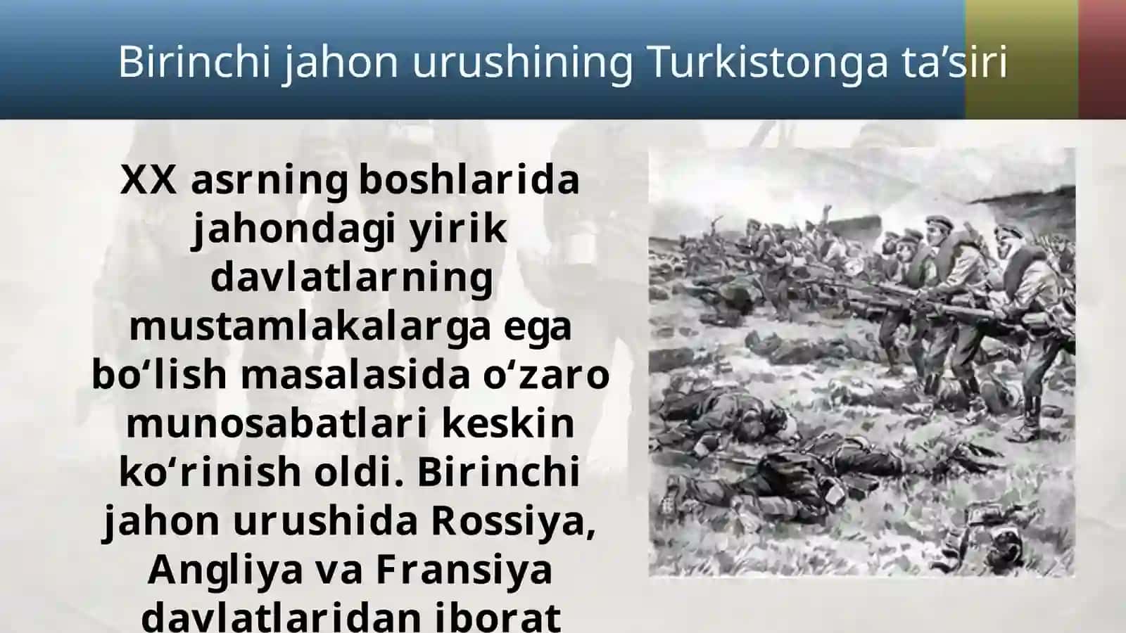 Birinchij ahon urushining Turkistonga ta’siri 2