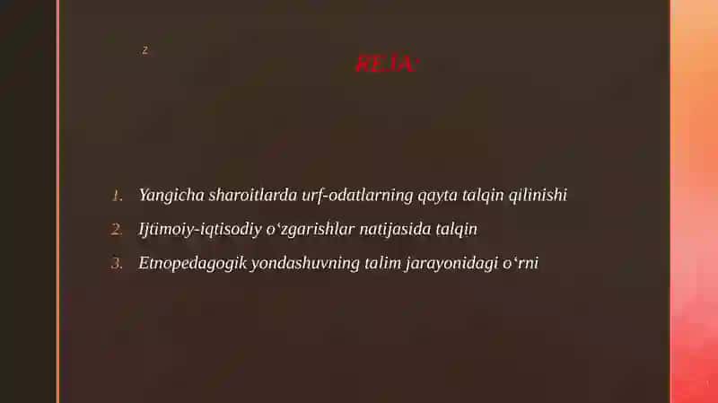 Etnopedagogika urf odatlarning yangicha sharoitlarini talqini sifatida 2