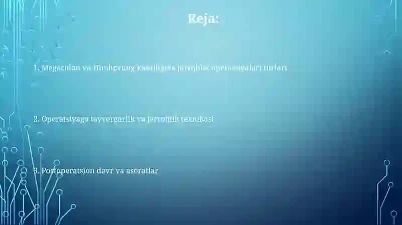 Megacolon va Hirshprung kasalligida jarrohlik operatsiyalari 2