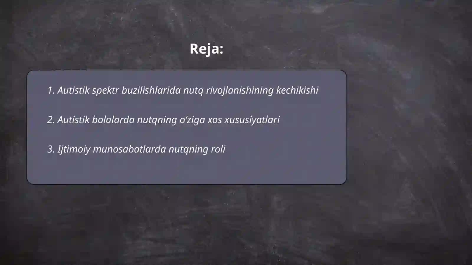 Autistik spektr buzilishlariga nutqning rivojlanish xususiyatlari 2