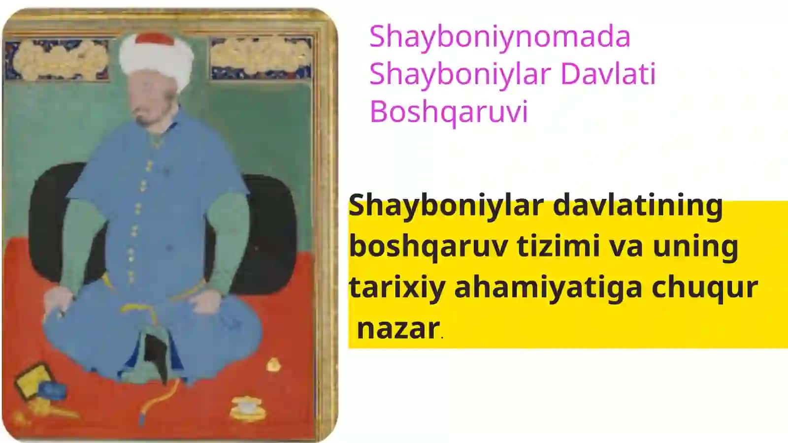 Shayboniynomada Shayboniylar Davlati Boshqaruvi 2