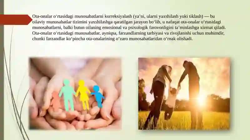 Ota –onalarvabolalarmunosabatlaridagibuzilishlarnikorreksiyalash 2