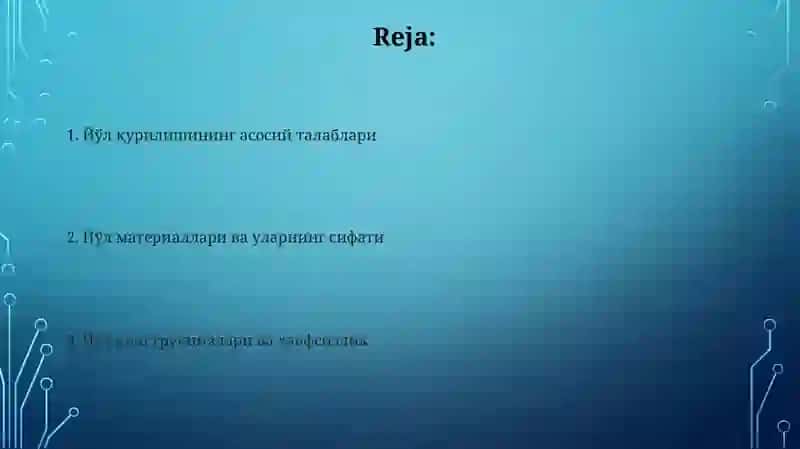 Avtomobil yoʻllariga qoʻyilgan asosiy talablar 2