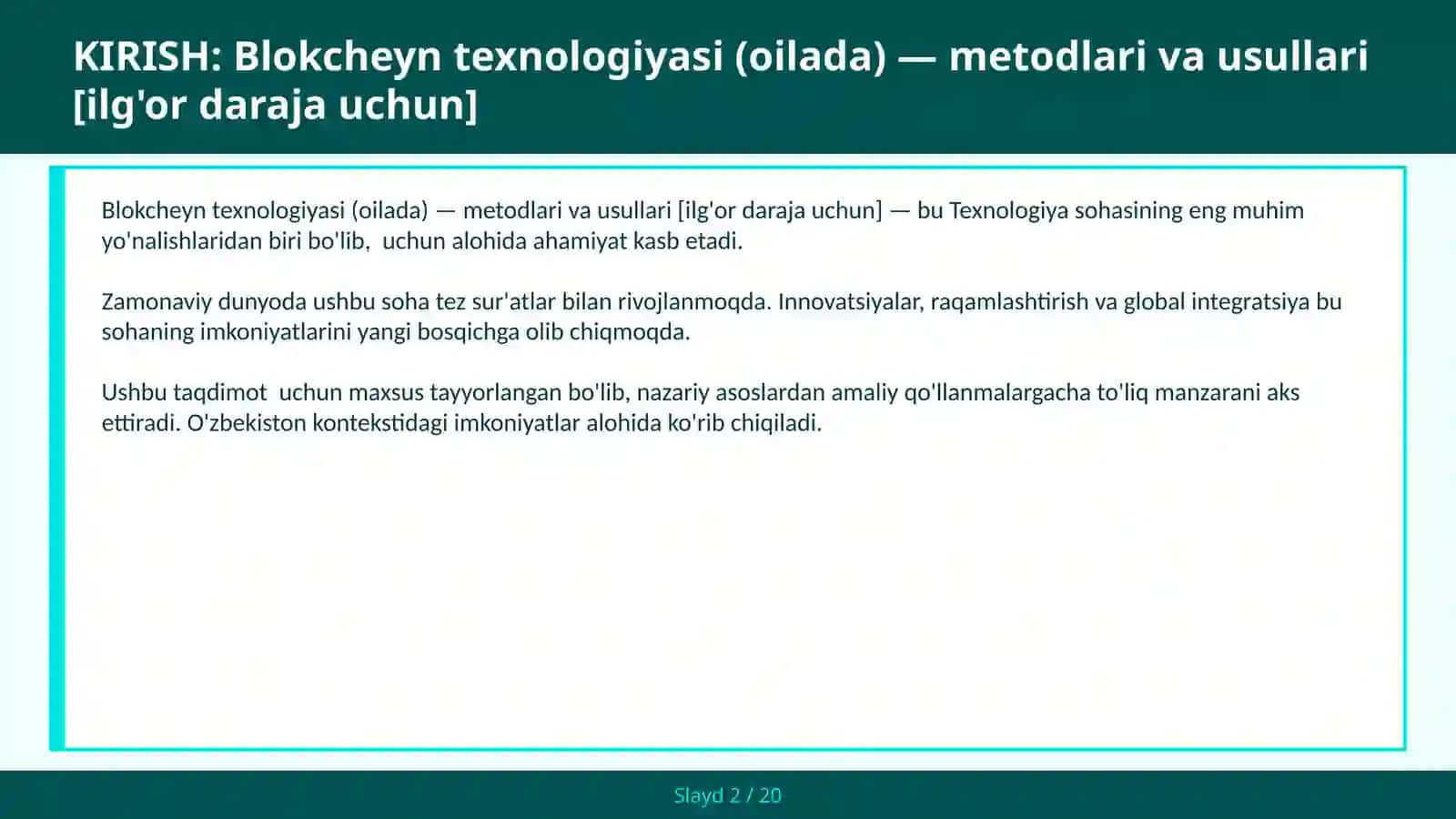 Blokcheyn Texnologiyasi (Oilada) - Metodlari va Usullari [Ilg'or Daraja Uchun] 2