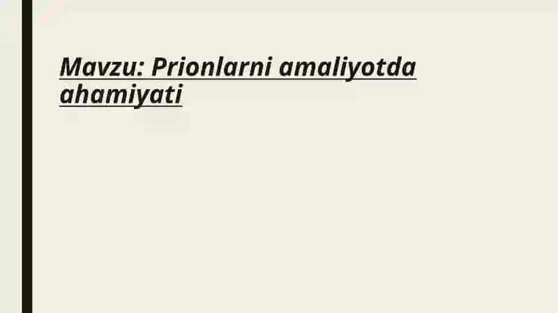 Prionlar (Proteinaceous infectious particles) 2