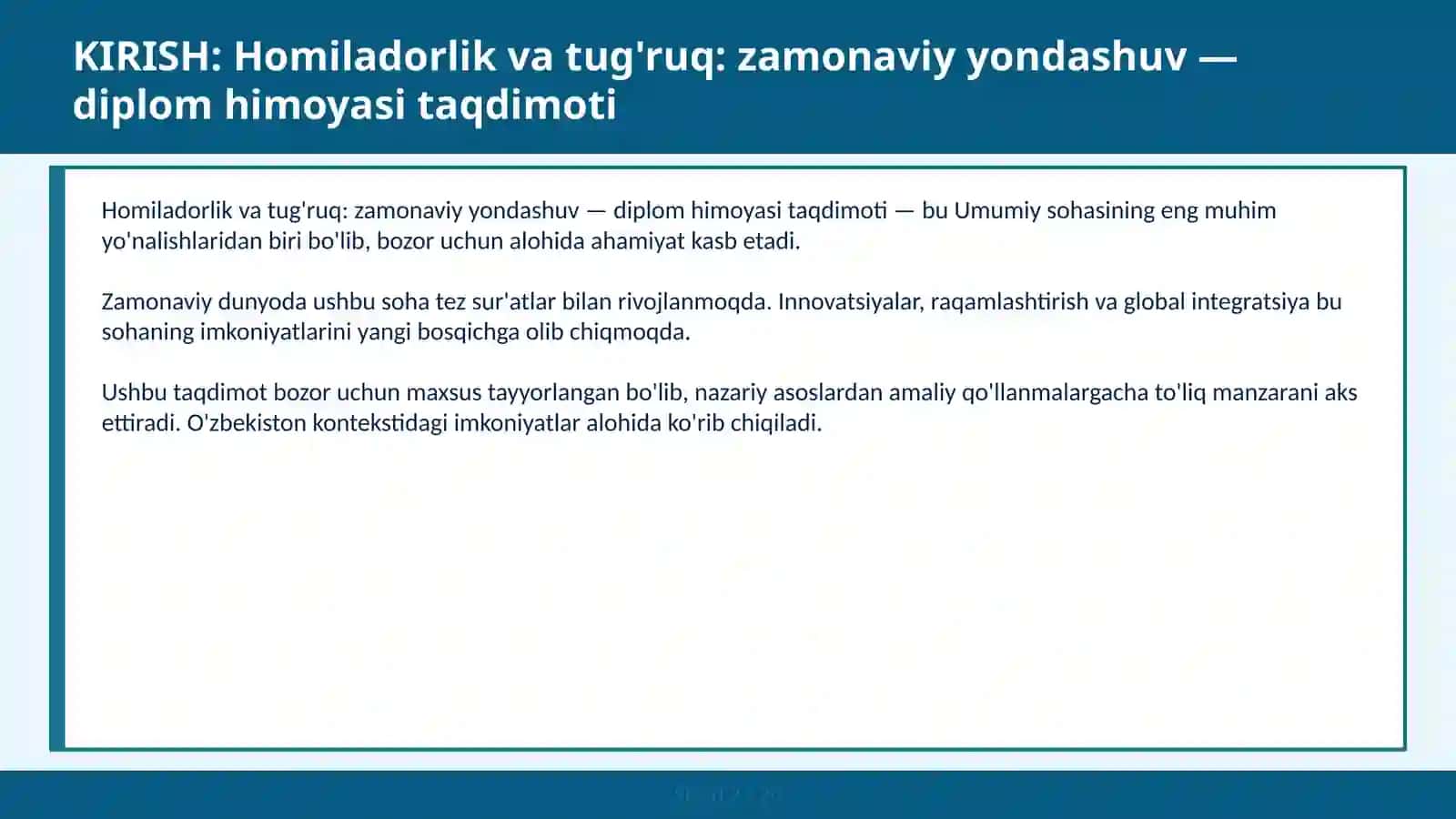 Homiladorlik va tug'ruq: zamonaviy yondashuv — diplom himoyasi taqdimoti 2