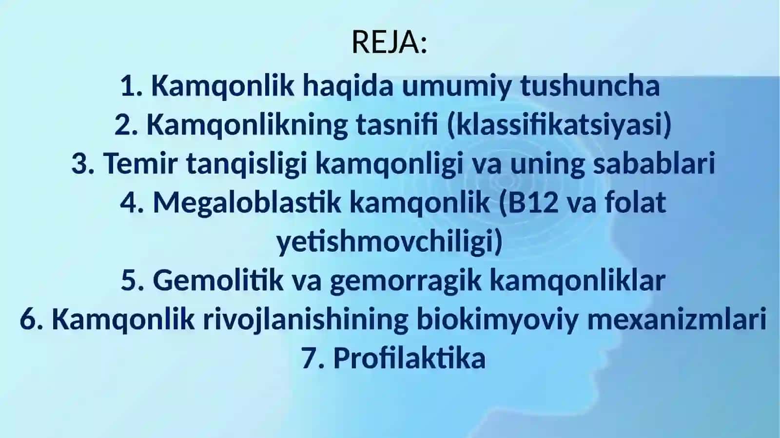 Kamqonlik turlari va sabablari. Kamqonliklar rivojlanishinining biokimyoviy mexanizmlari 2