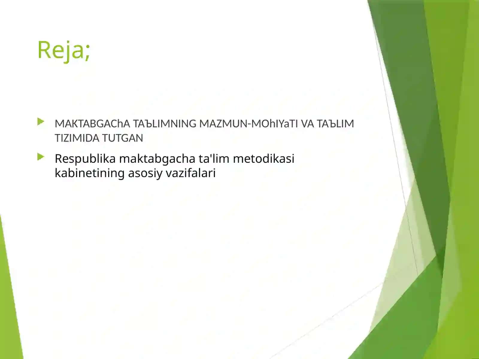 MAKTABGAChATAЪLIMNING MAZMUN-MOhIYaTIVA TAЪLIM TIZIMIDA TUTGAN 2