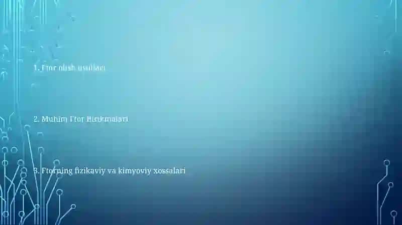 Ftor va uning tabiiy birikmalari 2