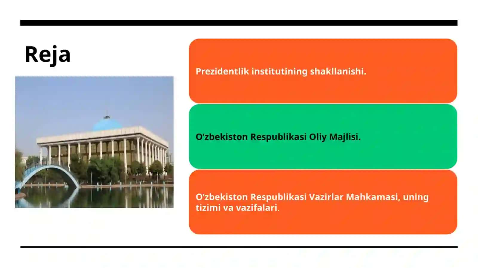 Oʻzbekiston Respublikasi milliy davlatchiligining shakllanishi va rivojlanishi 2
