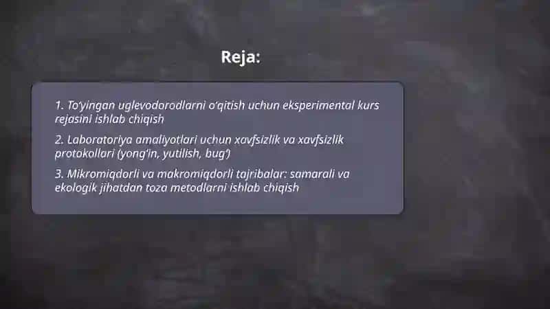 Toʻyingan uglevodorodlar mavzusini oʻqitishning eksperimental va texnologik asoslarini ishlab chiqish 2