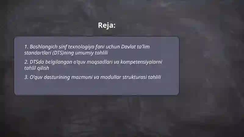 Boshlangich sinf texnologiya fani DTS tahlili va oʻquv fan dasturining mazmuni va ularning tahlili 2