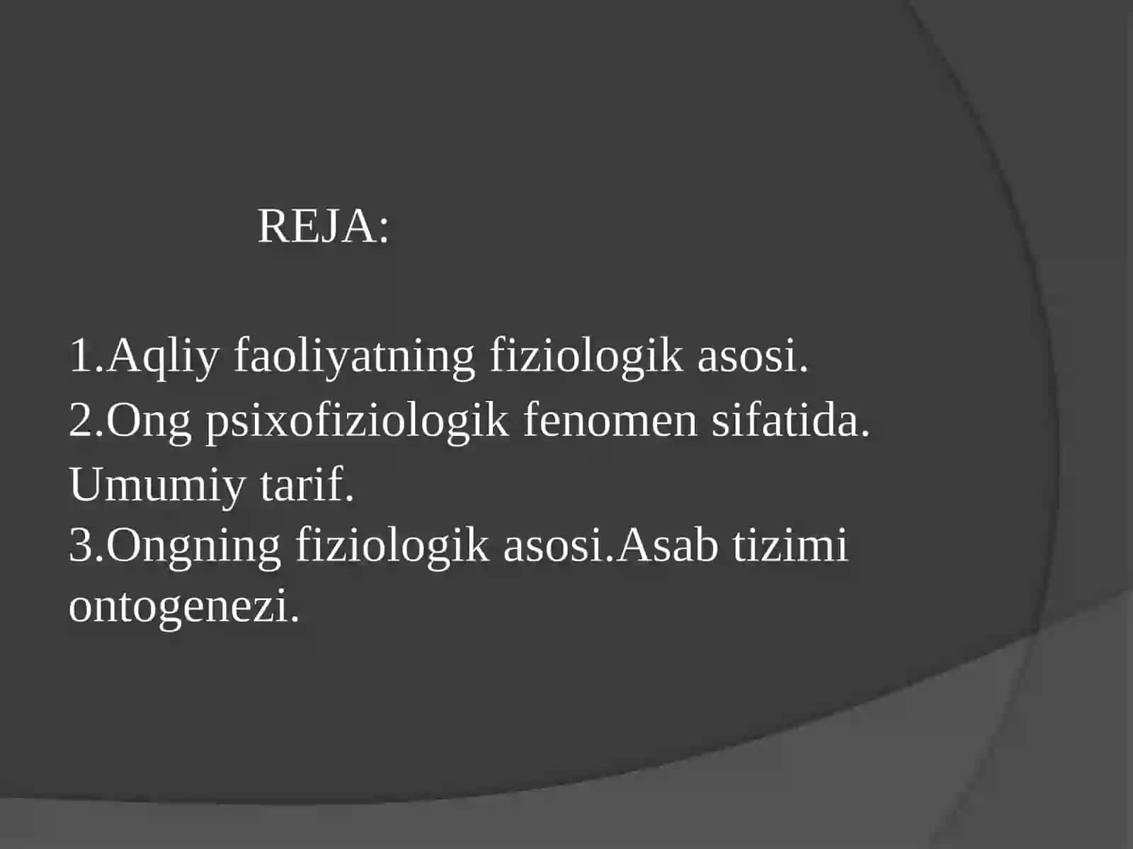 Aqliy faoliyat psixofiziologiyasi 2