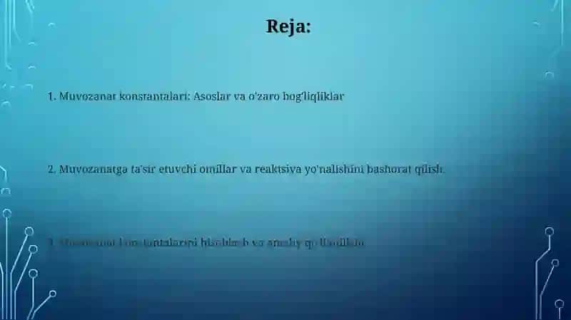 Muvozanat konstantalari va ular orasidagi bog'liqlik jarayonlari 2