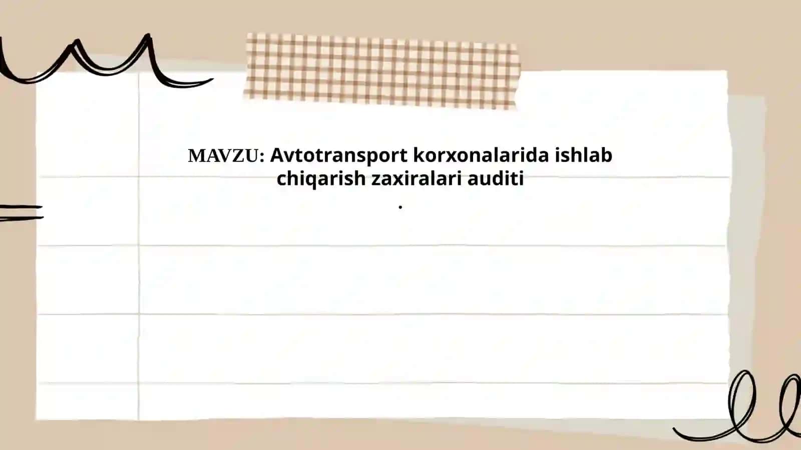 Avtotransport korxonalarida ishlab chiqarish zaxiralari auditi 2