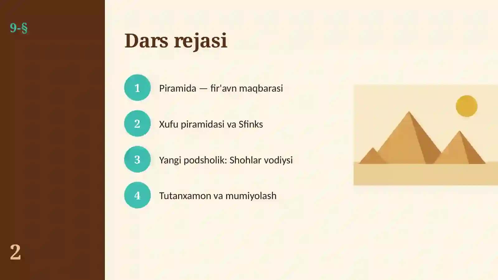 Piramidalar va daxmalar: Xufu piramidasi, Sfinks, Tutanxamon va mumiyolash (9-§, 6-sinf, 12 slayd) 2