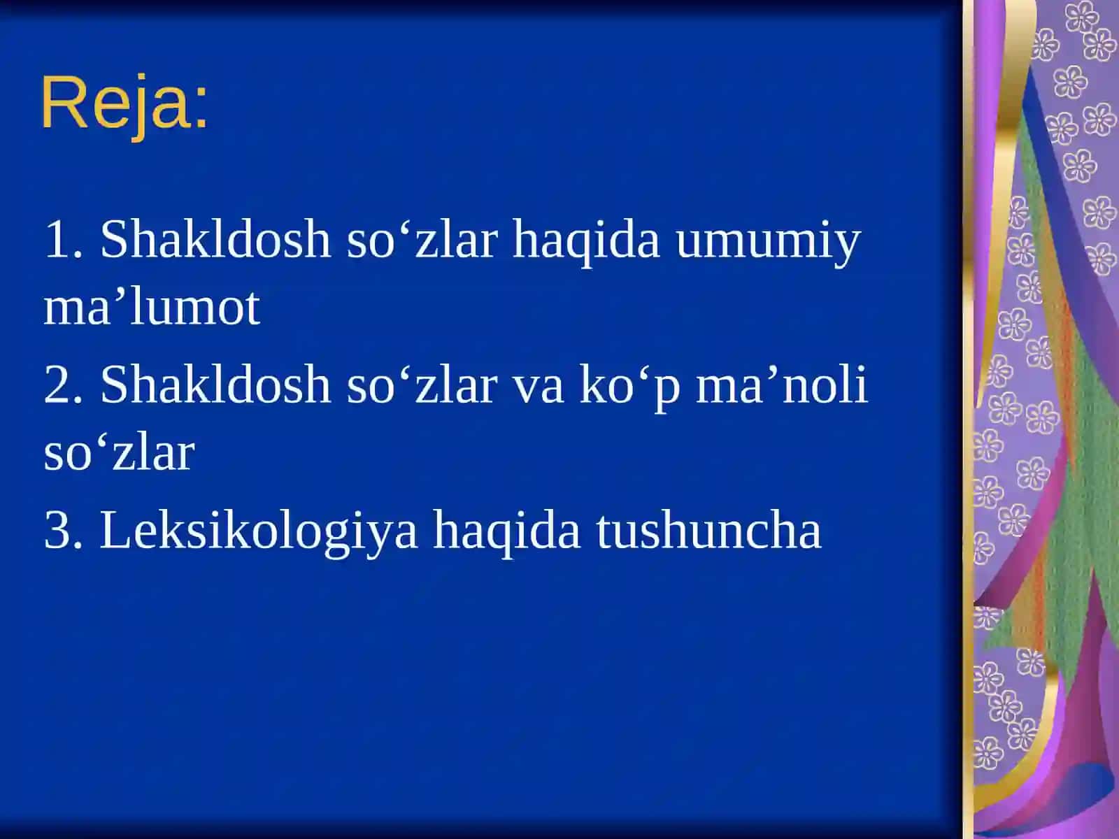 Shakldoshlar soʻzlar. Leksikologiya 2
